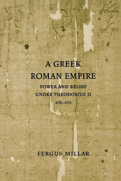 Cover image for A Greek Roman Empire, isbn: 9780520941410