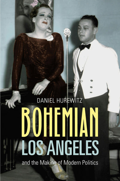 Cover image for Bohemian Los Angeles, isbn: 9780520941694