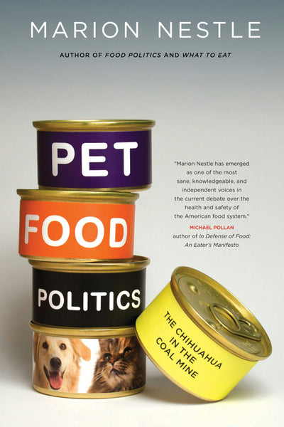 Cover image for Pet Food Politics, isbn: 9780520941984