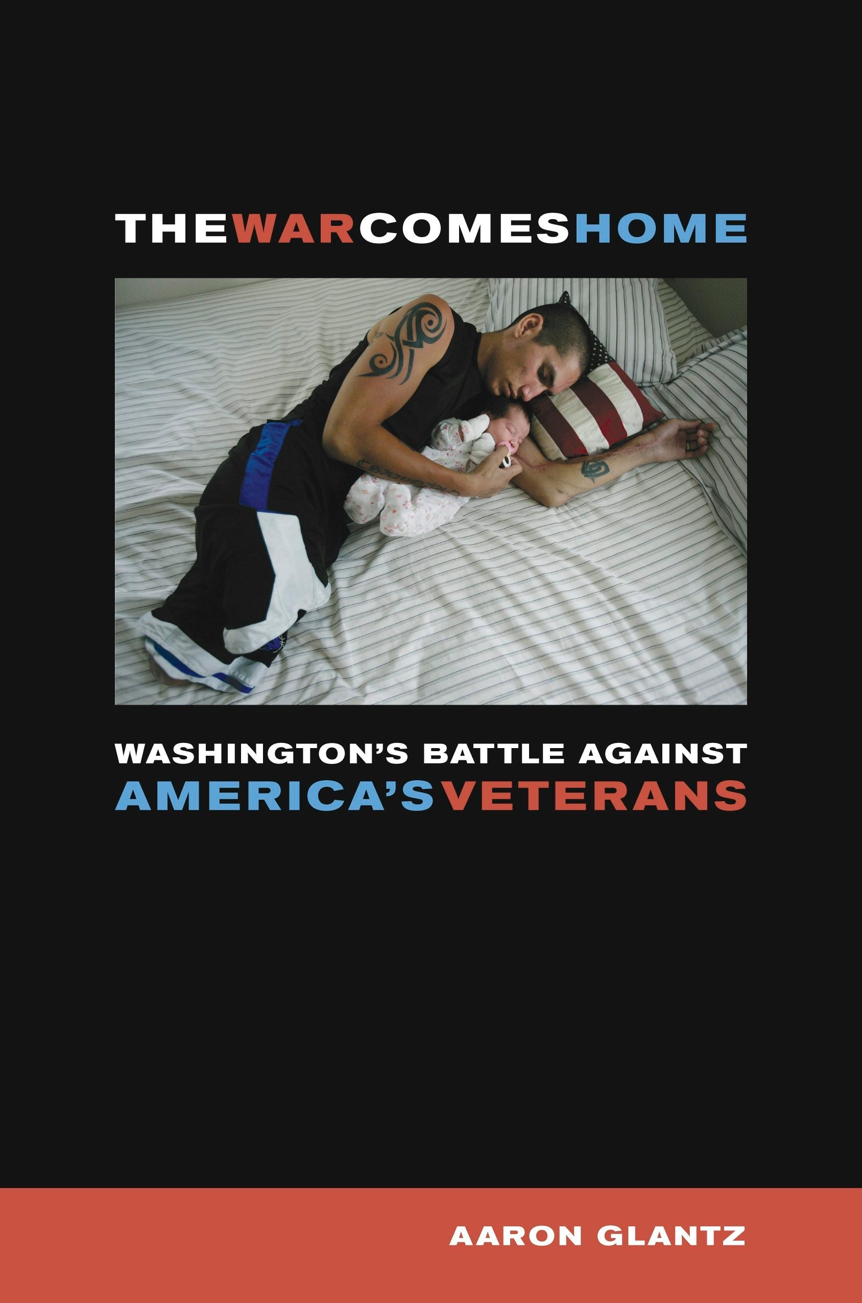 Book cover image for The War Comes Home ISBN: 9780520942189