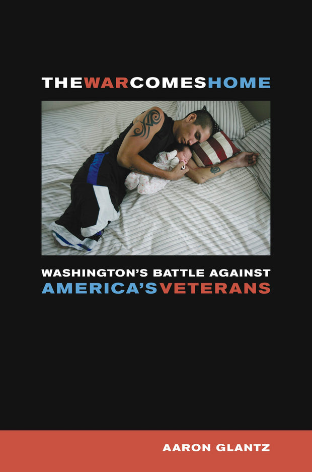 Cover image for The War Comes Home, isbn: 9780520942189