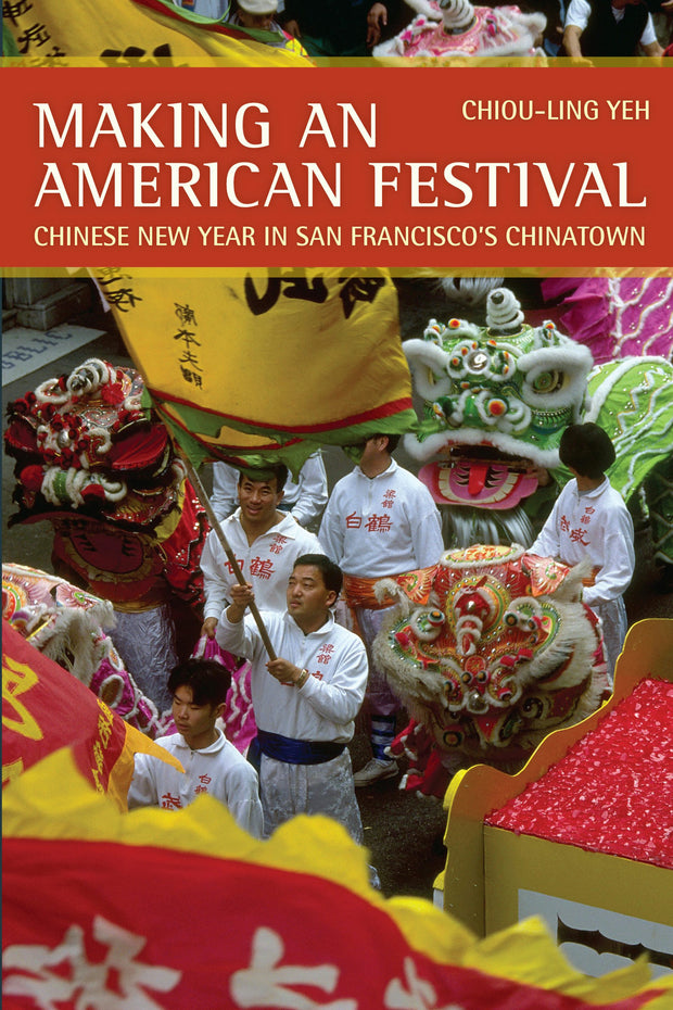 Cover image for Making an American Festival, isbn: 9780520942431