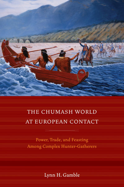 Cover image for The Chumash World at European Contact, isbn: 9780520942684