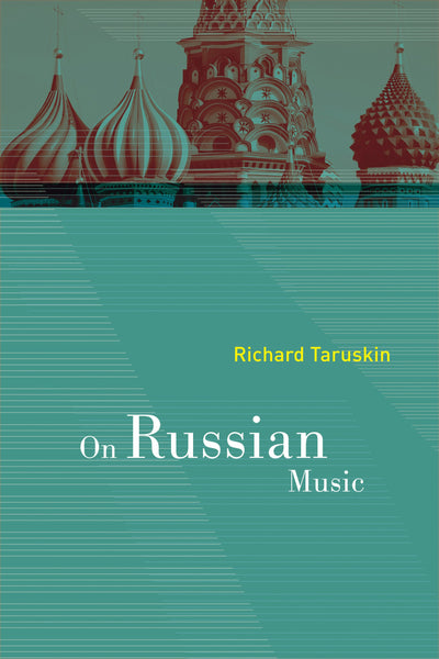 Cover image for On Russian Music, isbn: 9780520942806