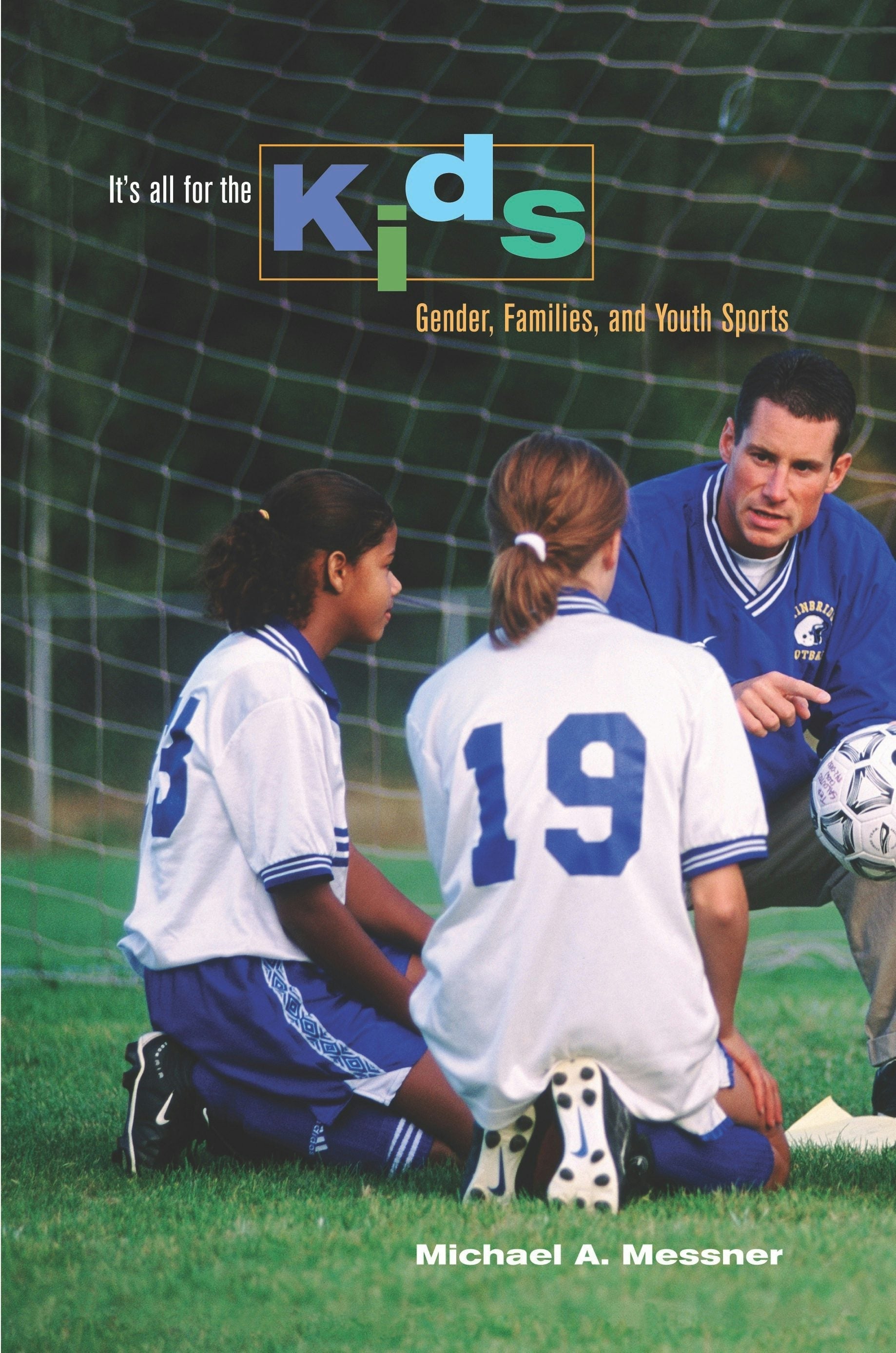 Book cover image for It's All for the Kids ISBN: 9780520943452