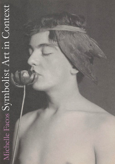 Cover image for Symbolist Art in Context, isbn: 9780520943834