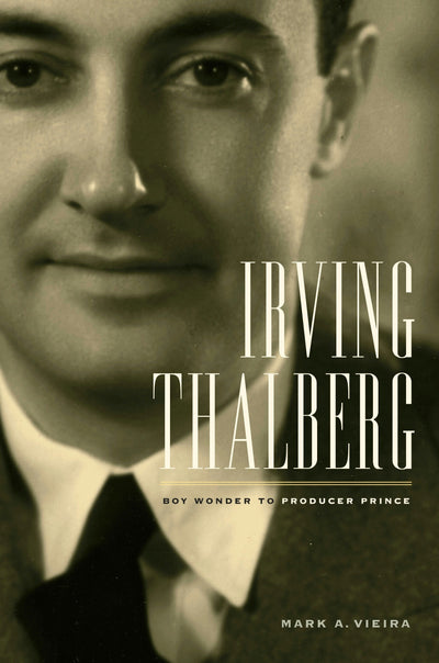Cover image for Irving Thalberg, isbn: 9780520945111