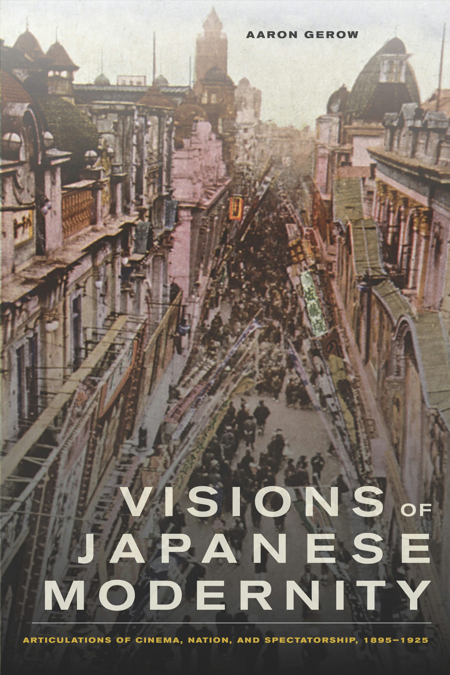 Book cover image for Visions of Japanese Modernity ISBN: 9780520945593