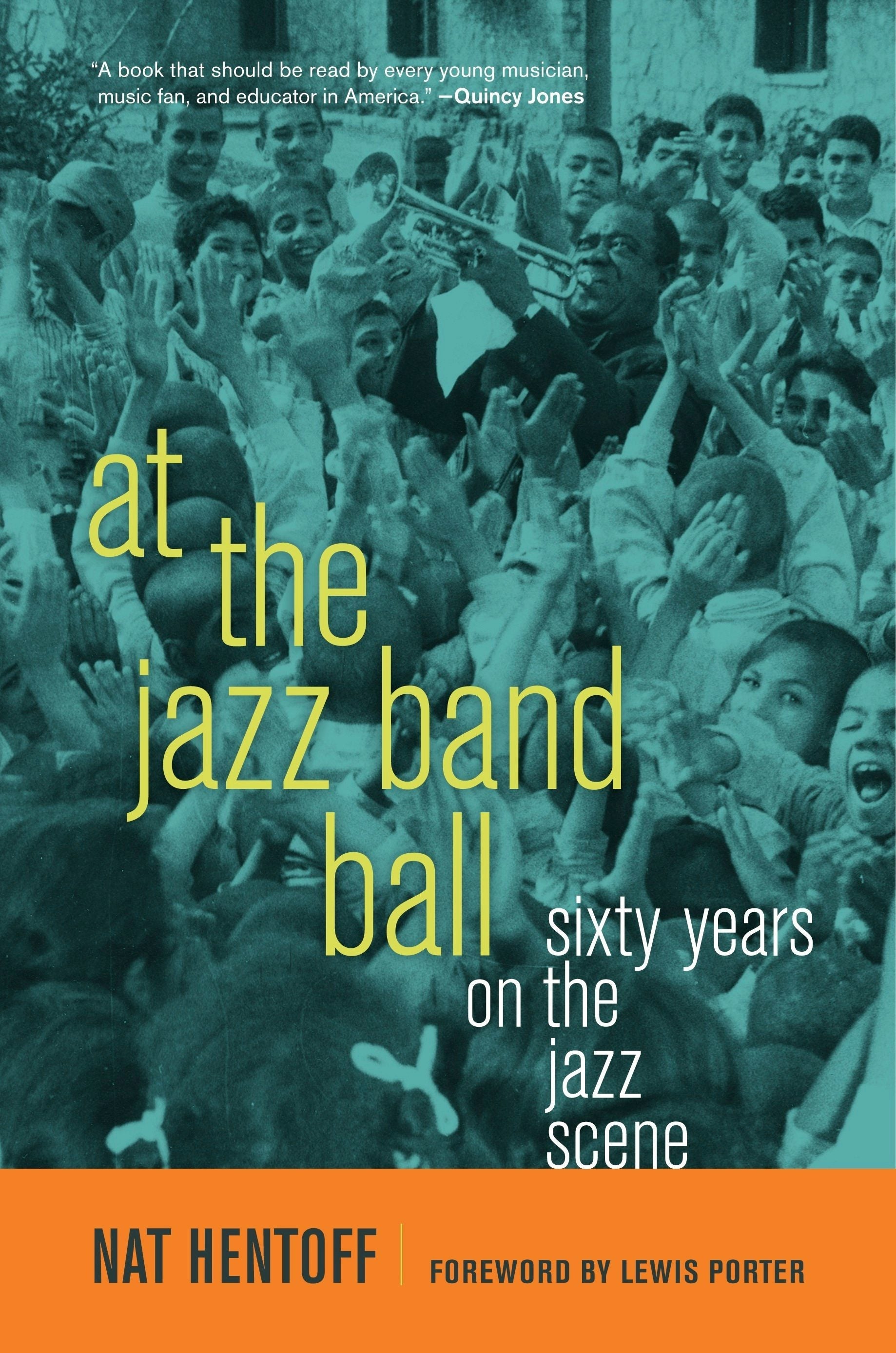 Book cover image for At the Jazz Band Ball ISBN: 9780520945883