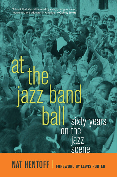 Cover image for At the Jazz Band Ball, isbn: 9780520945883