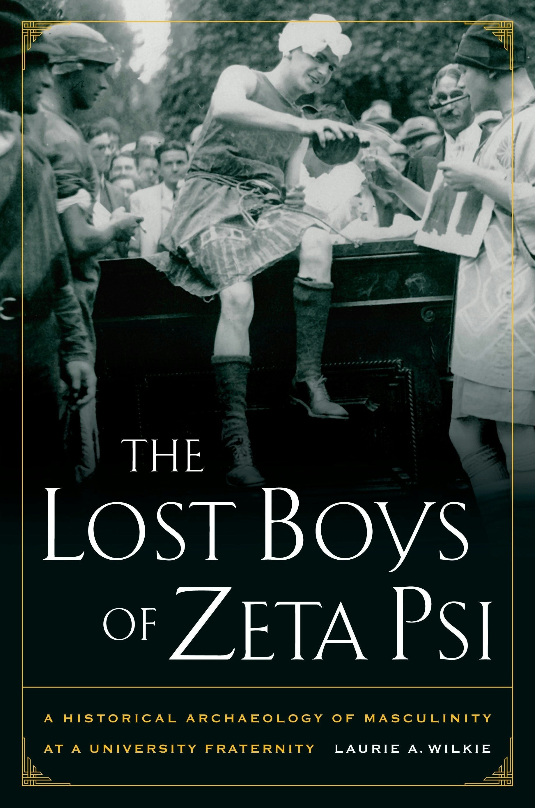 Book cover image for The Lost Boys of Zeta Psi ISBN: 9780520945944