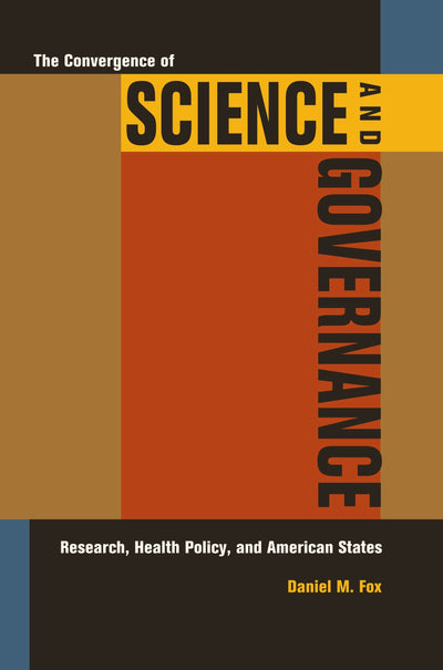 Cover image for The Convergence of Science and Governance, isbn: 9780520946125