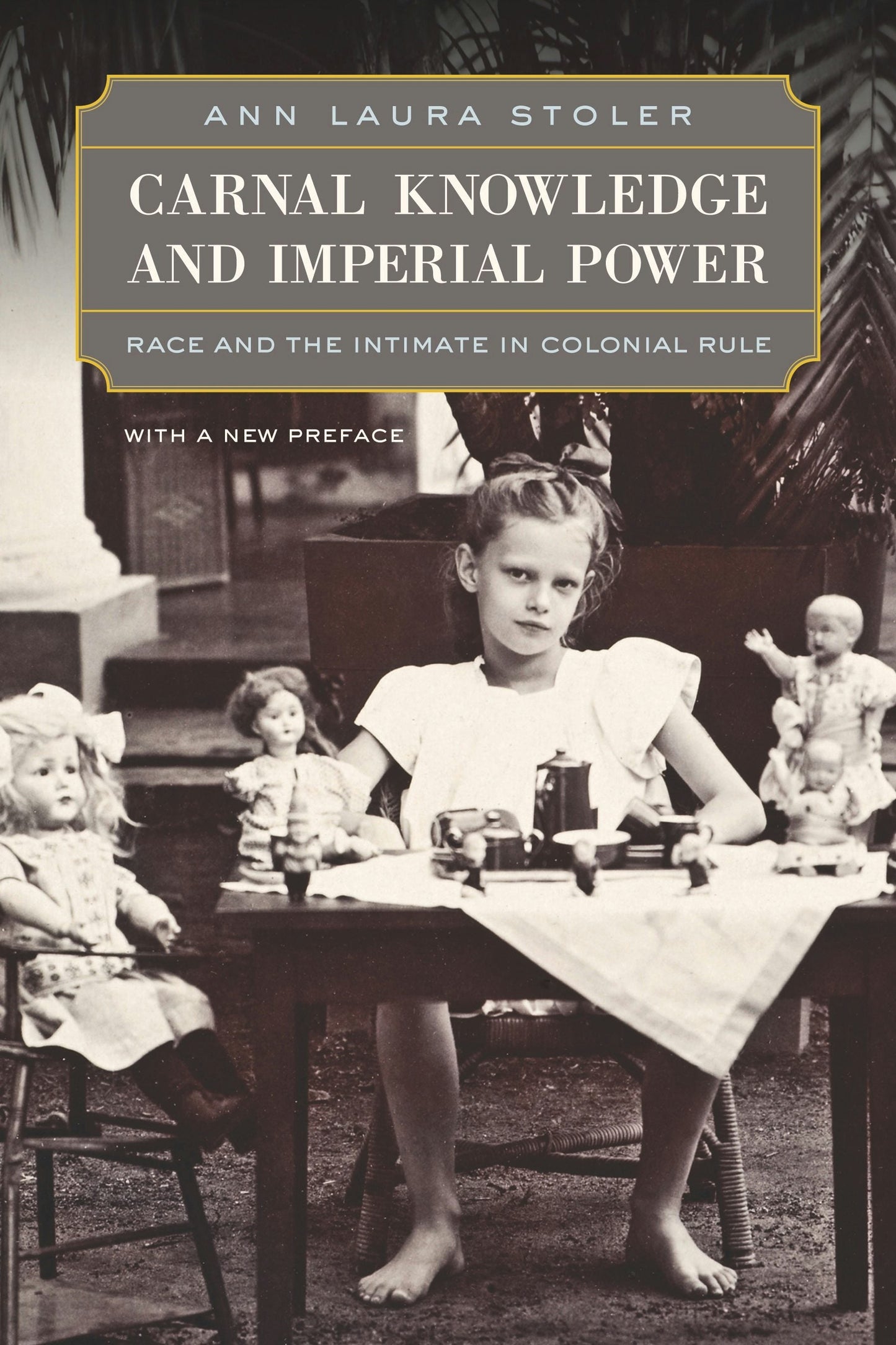 Book cover image for Carnal Knowledge and Imperial Power ISBN: 9780520946194