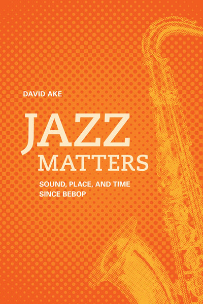 Cover image for Jazz Matters, isbn: 9780520947399