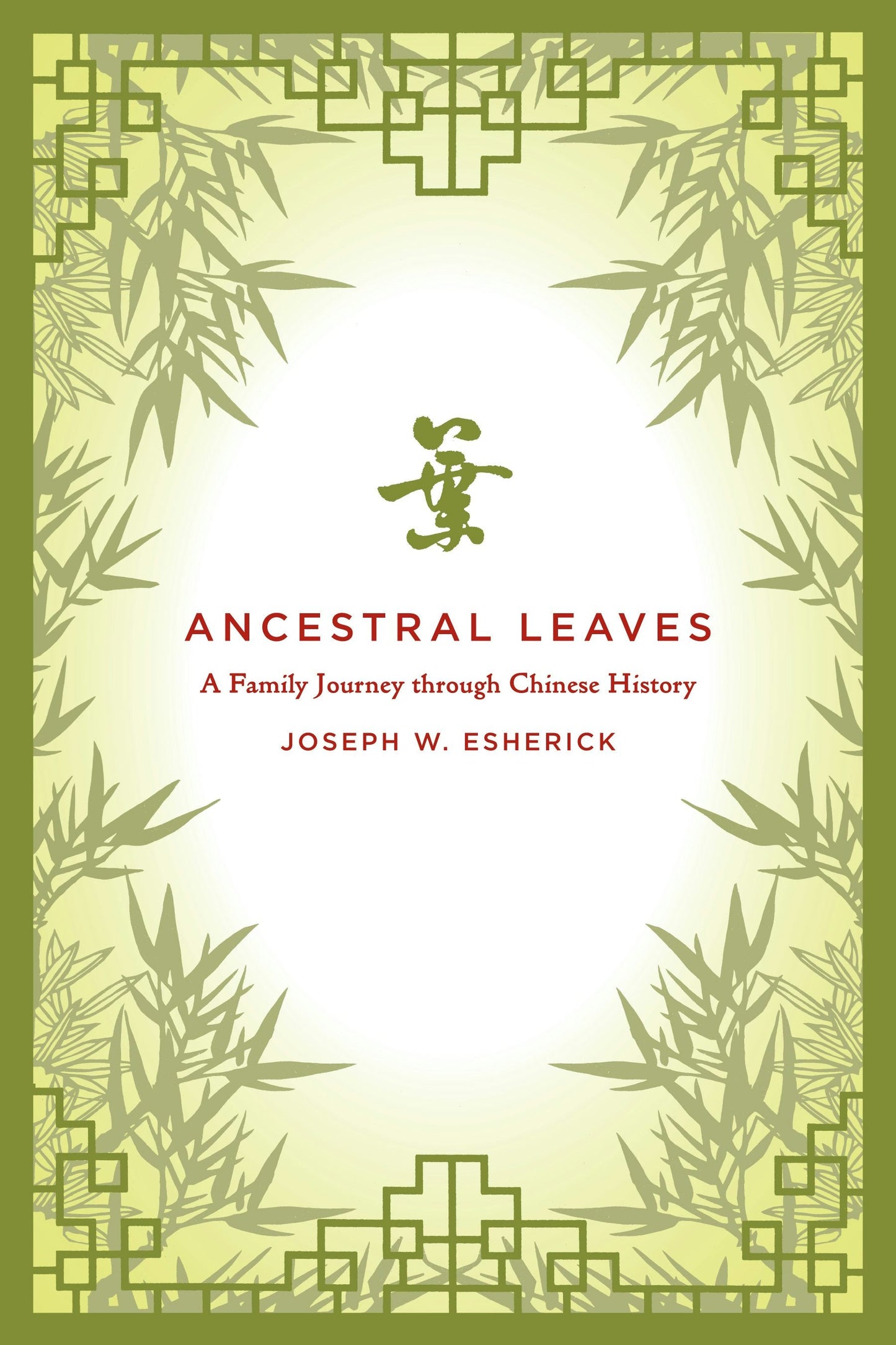 Book cover image for Ancestral Leaves ISBN: 9780520947627