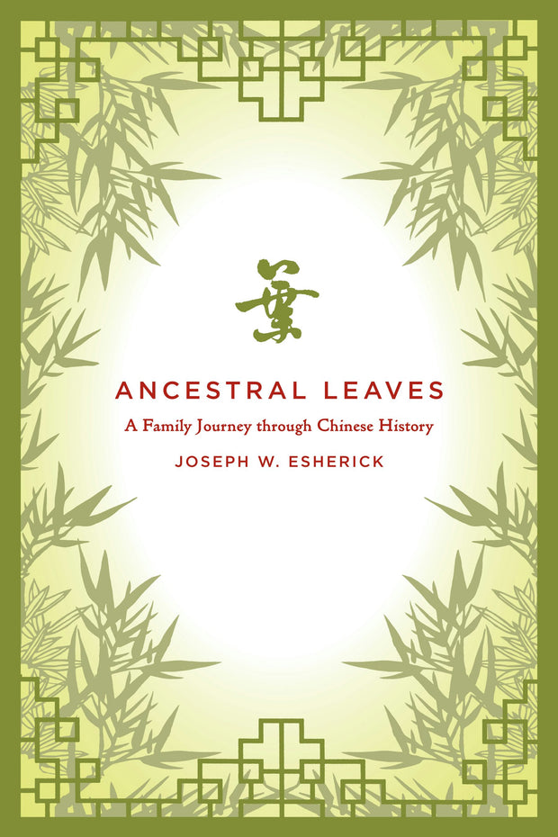 Cover image for Ancestral Leaves, isbn: 9780520947627