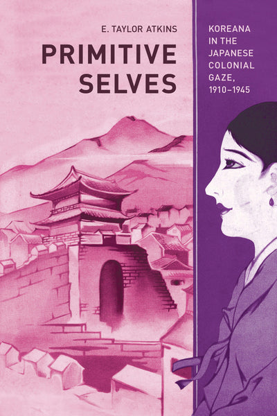 Cover image for Primitive Selves, isbn: 9780520947689