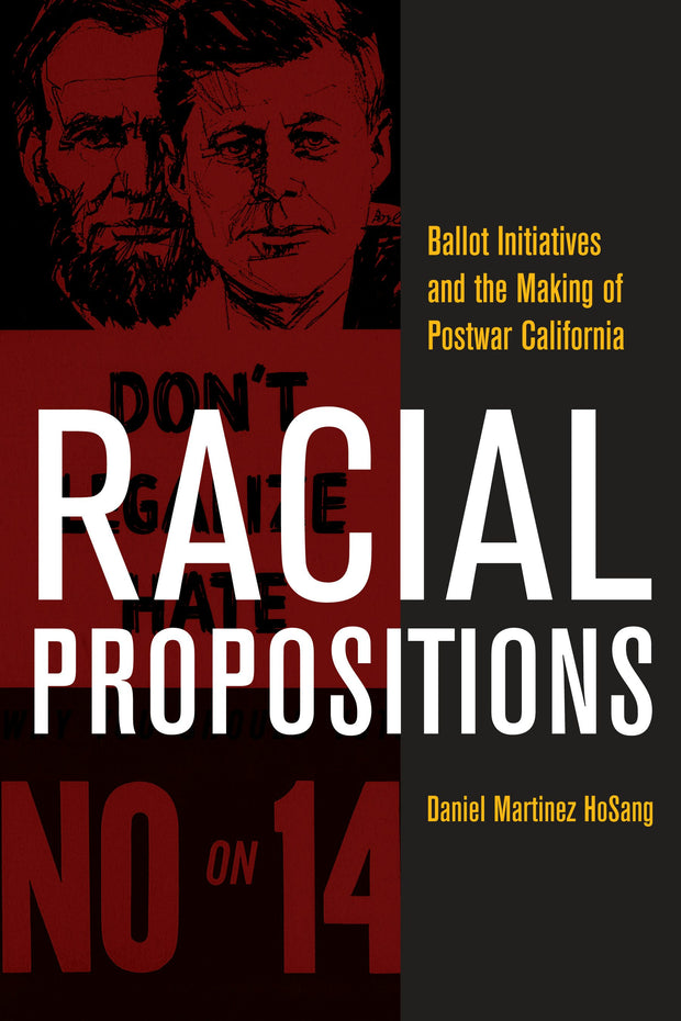 Cover image for Racial Propositions, isbn: 9780520947719