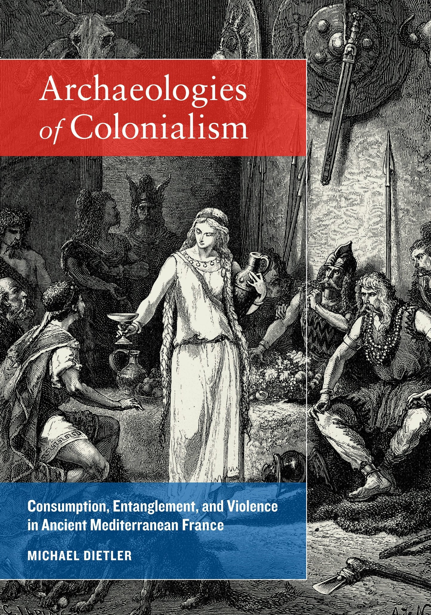 Book cover image for Archaeologies of Colonialism ISBN: 9780520947948