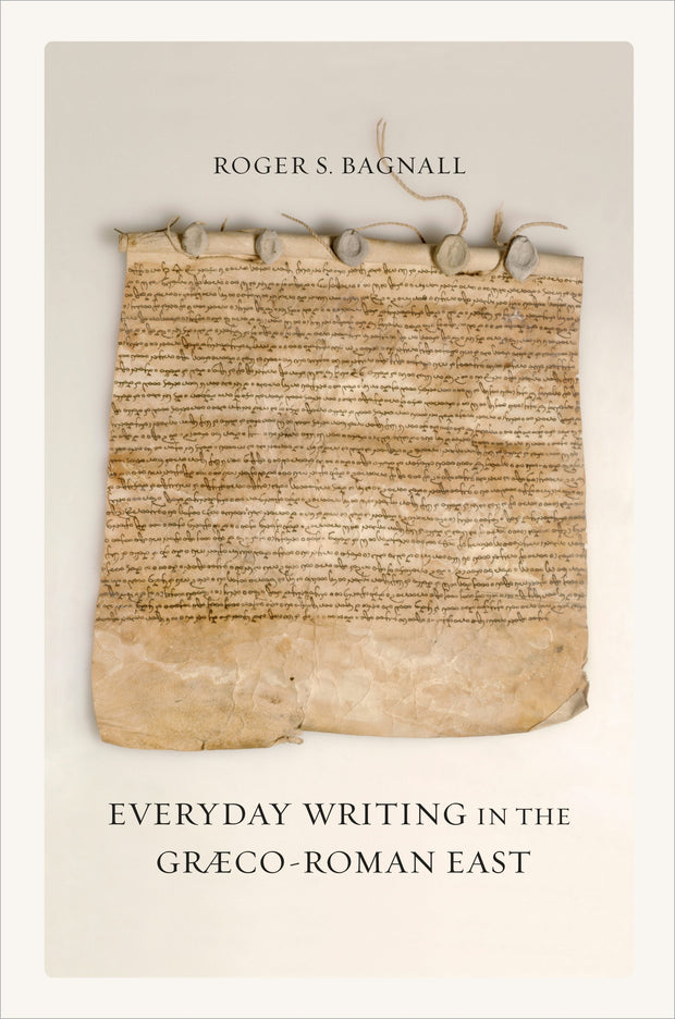 Cover image for Everyday Writing in the Graeco-Roman East, isbn: 9780520948525