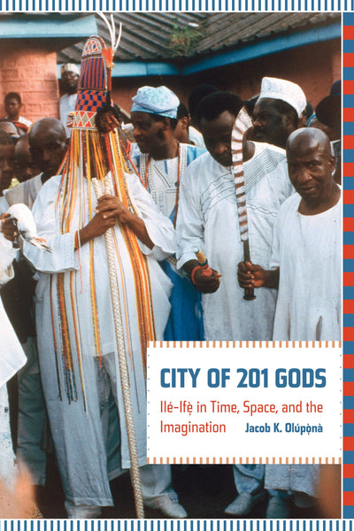 Cover image for City of 201 Gods, isbn: 9780520948549