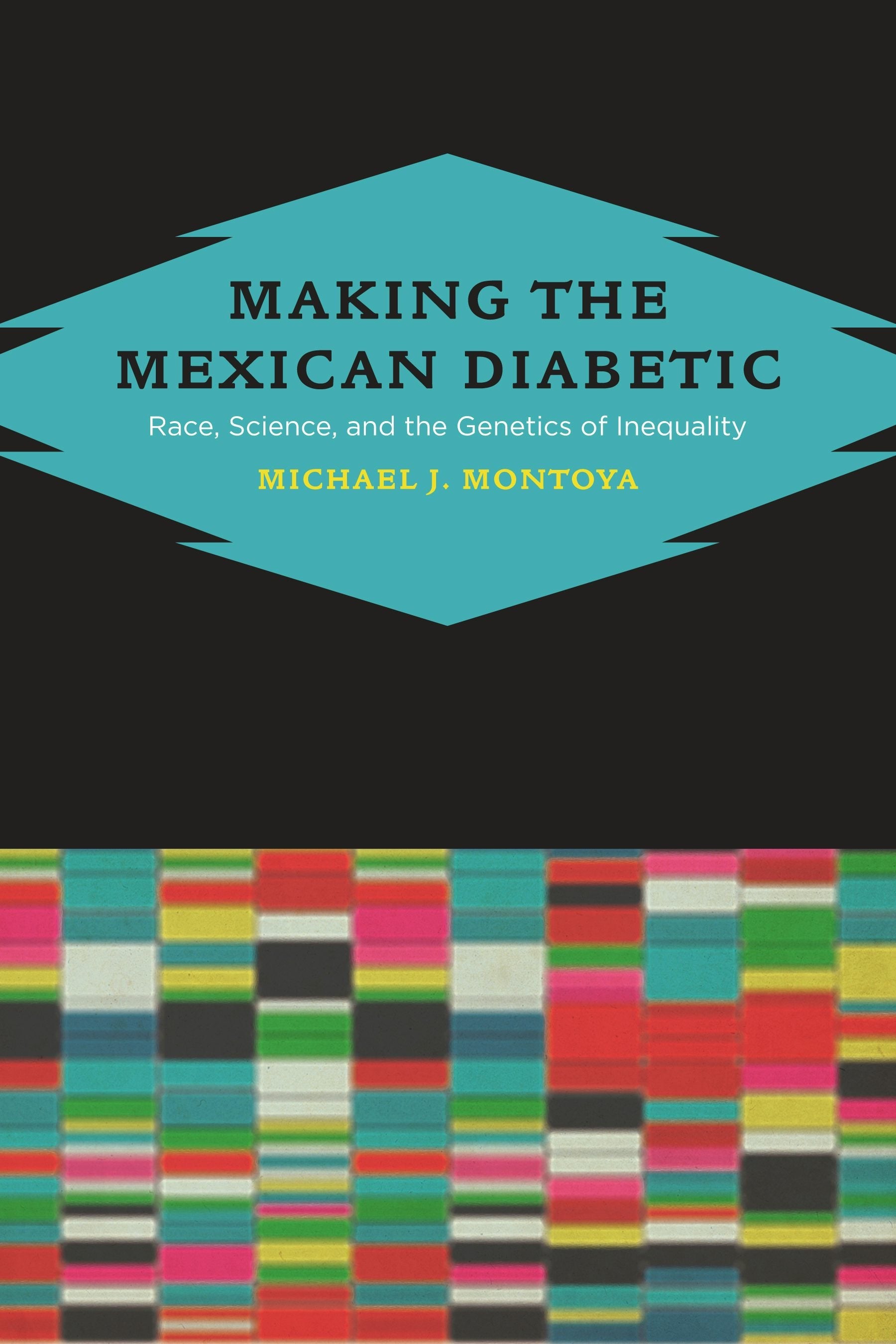 Book cover image for Making the Mexican Diabetic ISBN: 9780520949003