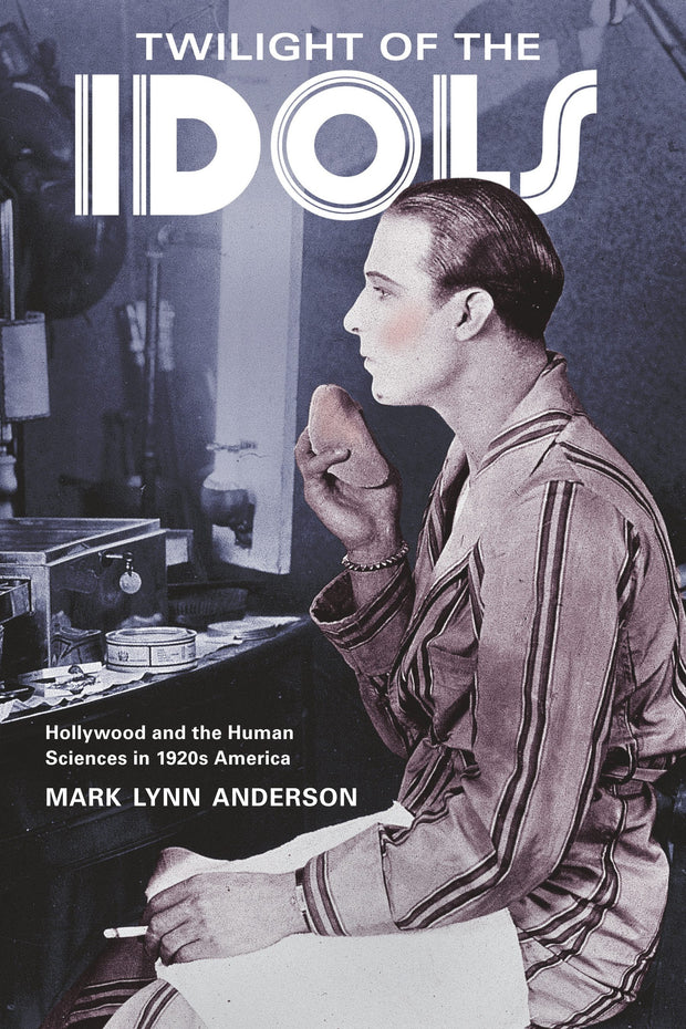 Cover image for Twilight of the Idols, isbn: 9780520949423