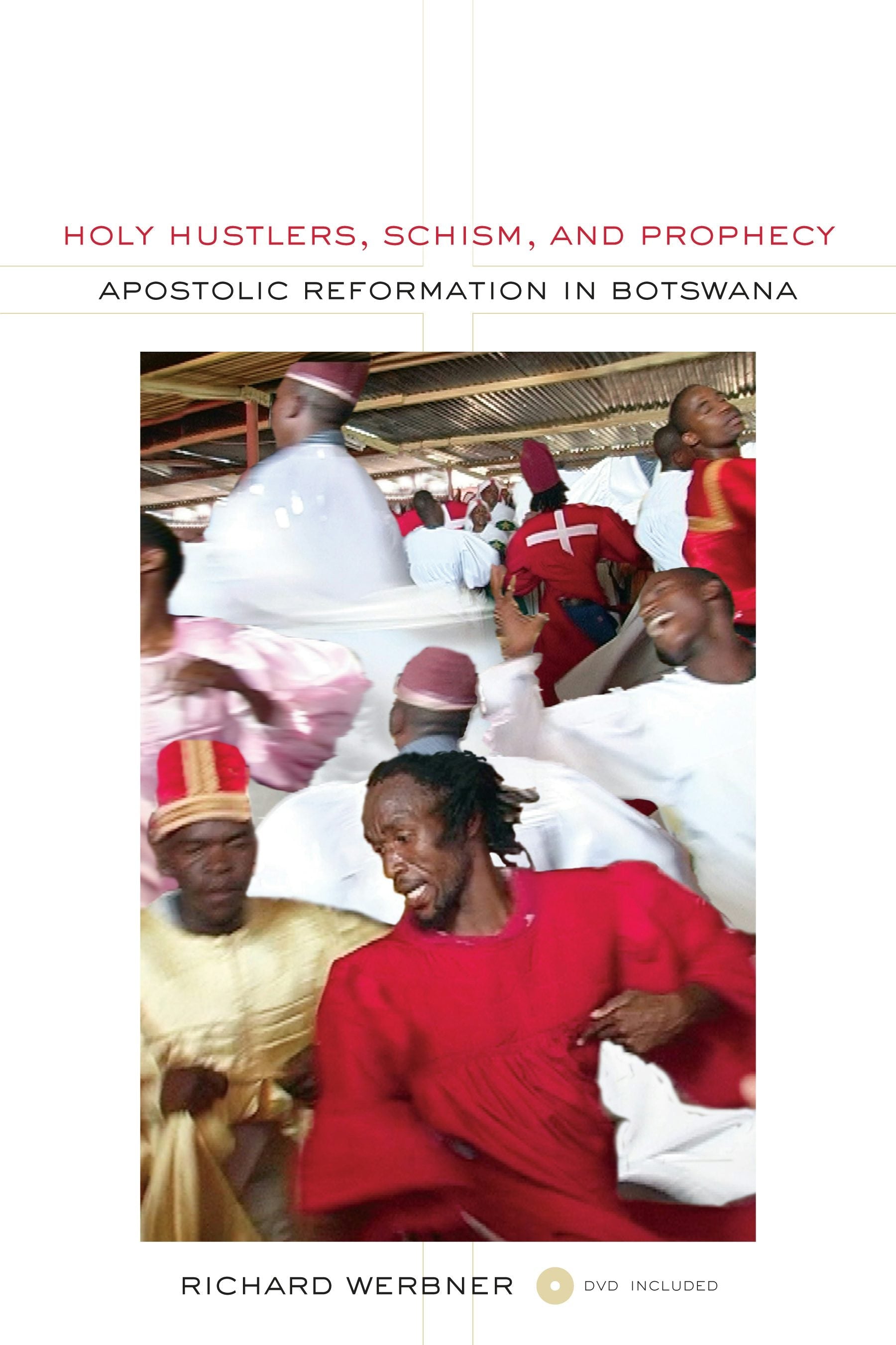 Book cover image for Holy Hustlers, Schism, and Prophecy ISBN: 9780520949461