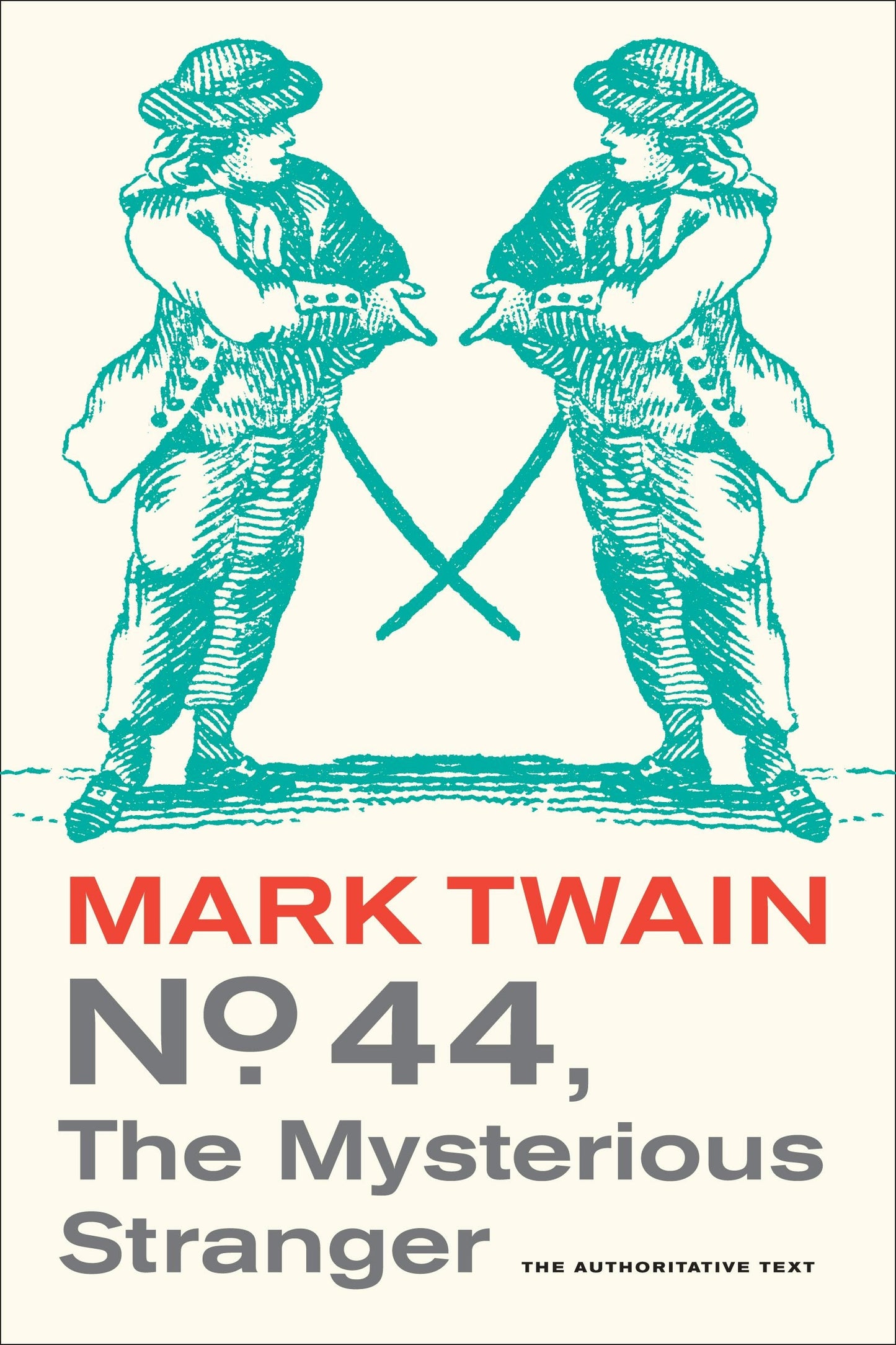 Book cover image for No. 44, The Mysterious Stranger ISBN: 9780520949577