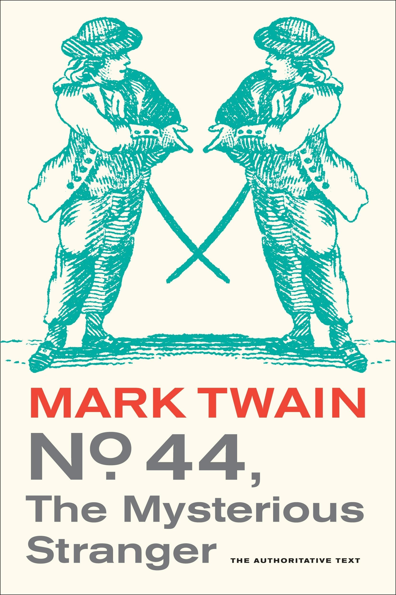 Book cover image for No. 44, The Mysterious Stranger ISBN: 9780520949577