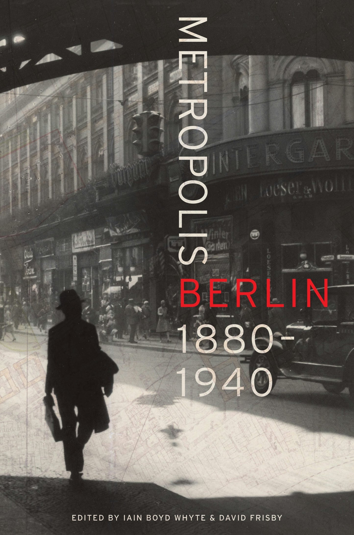 Book cover image for Metropolis Berlin ISBN: 9780520951495