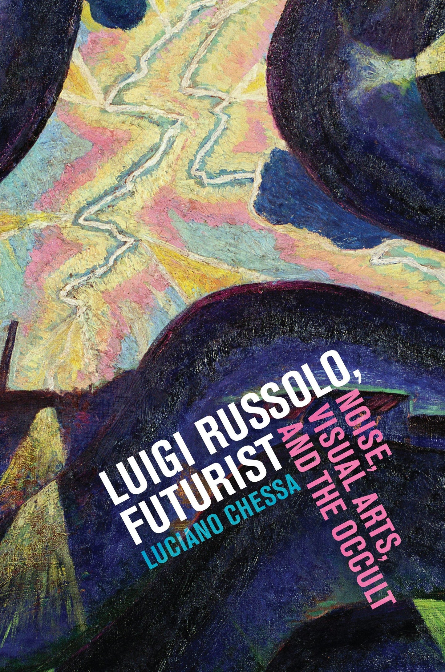 Book cover image for Luigi Russolo, Futurist ISBN: 9780520951563