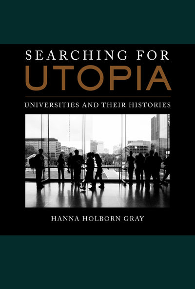 Cover image for Searching for Utopia, isbn: 9780520951709
