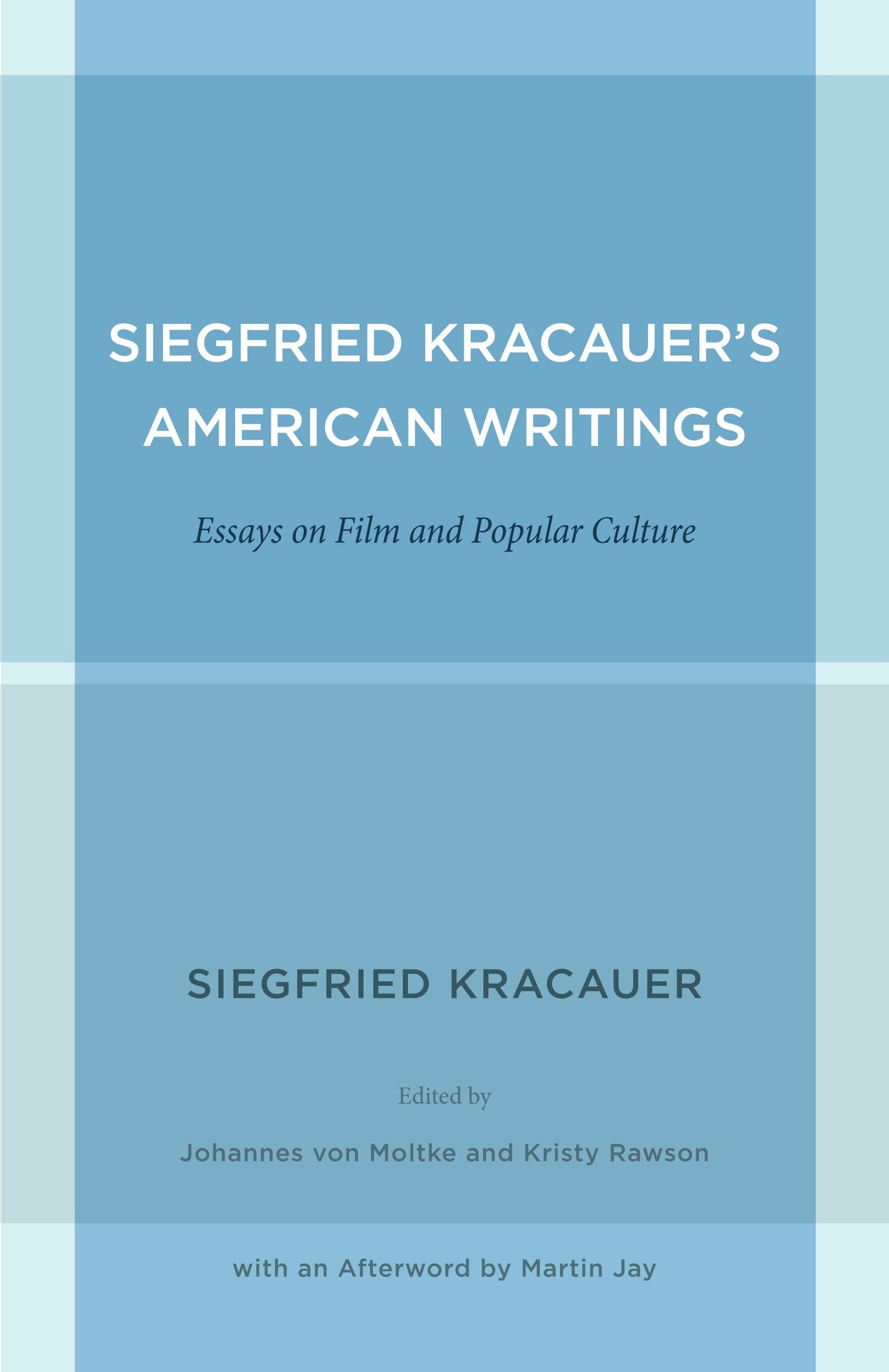 Book cover image for Siegfried Kracauer's American Writings ISBN: 9780520952003