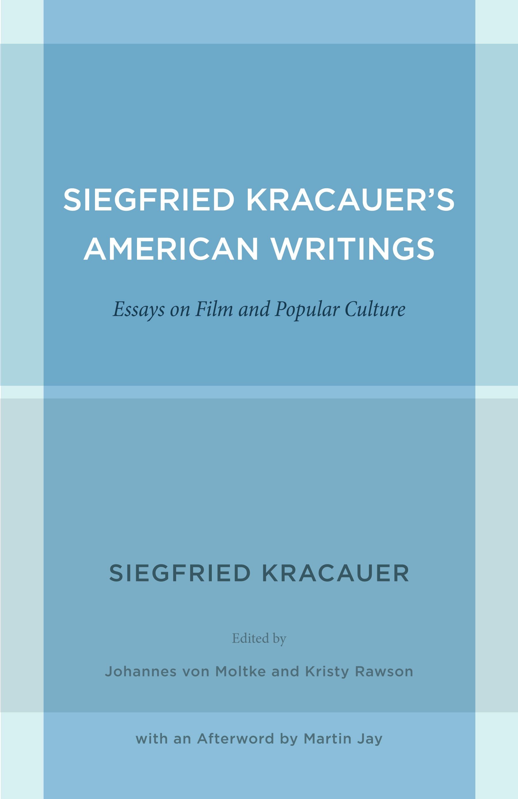 Book cover image for Siegfried Kracauer's American Writings ISBN: 9780520952003