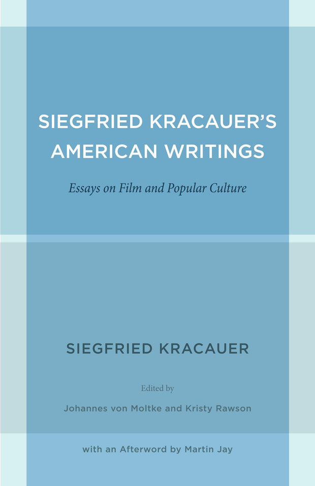 Cover image for Siegfried Kracauer's American Writings, isbn: 9780520952003