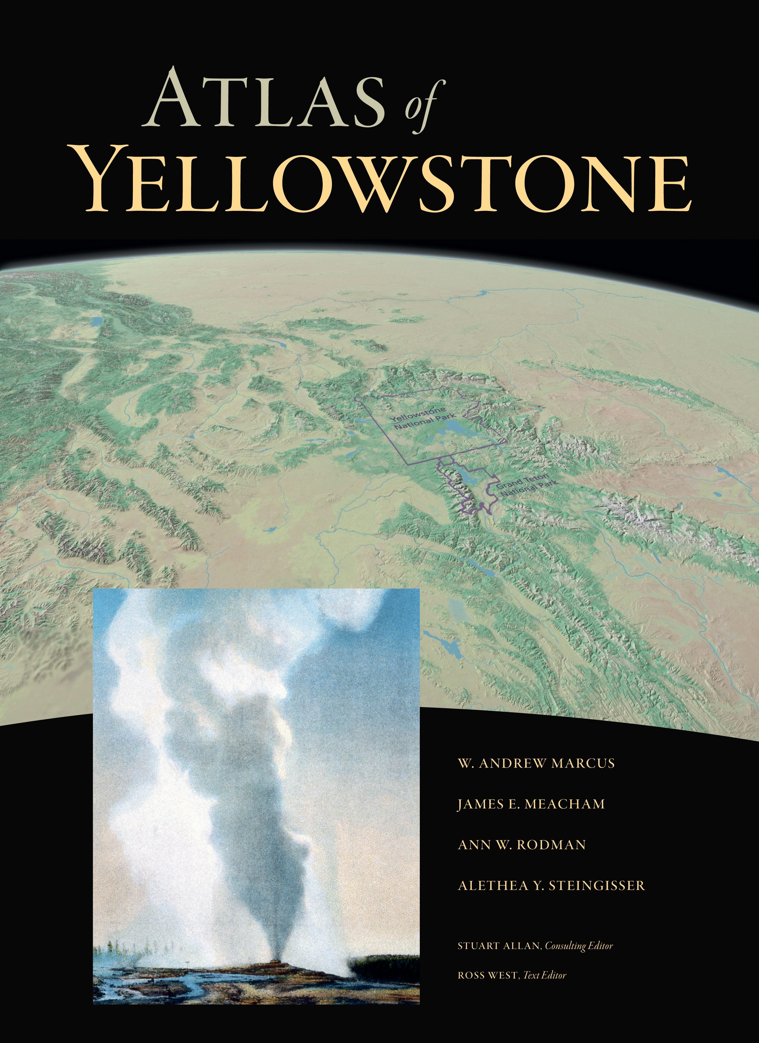 Book cover image for Atlas of Yellowstone ISBN: 9780520952041