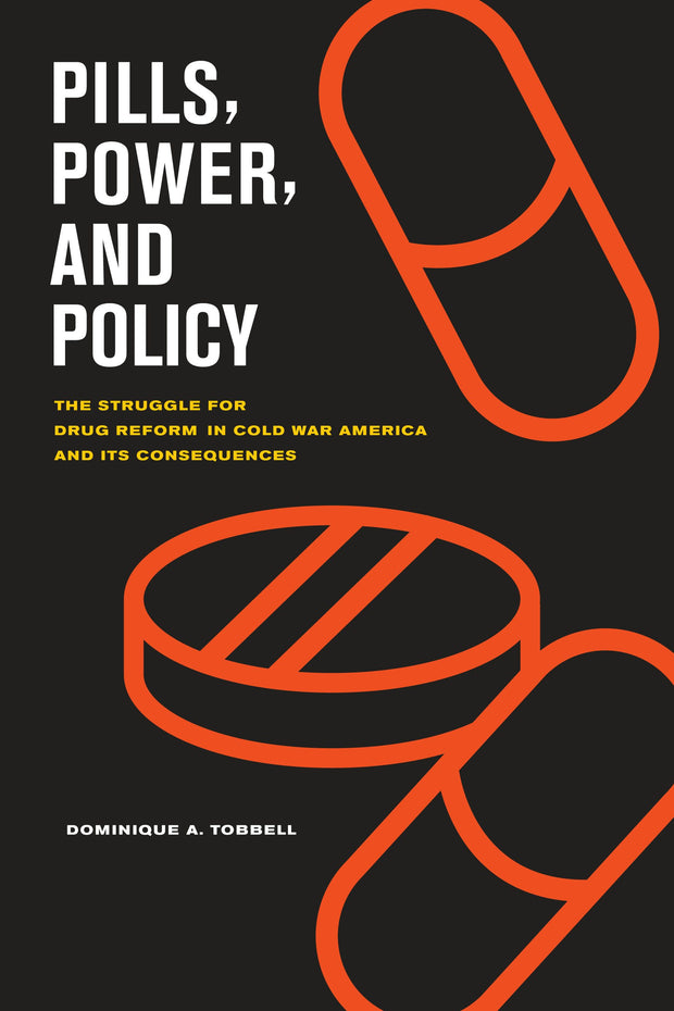 Cover image for Pills, Power, and Policy, isbn: 9780520952423
