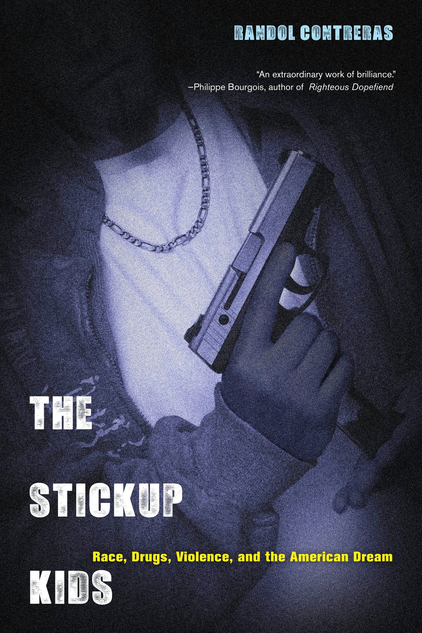 Book cover image for The Stickup Kids ISBN: 9780520953574