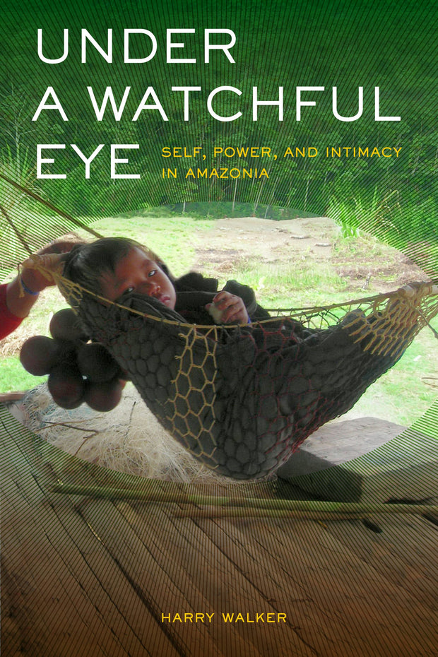 Cover image for Under a Watchful Eye, isbn: 9780520954212