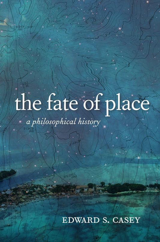 The Fate of Place
