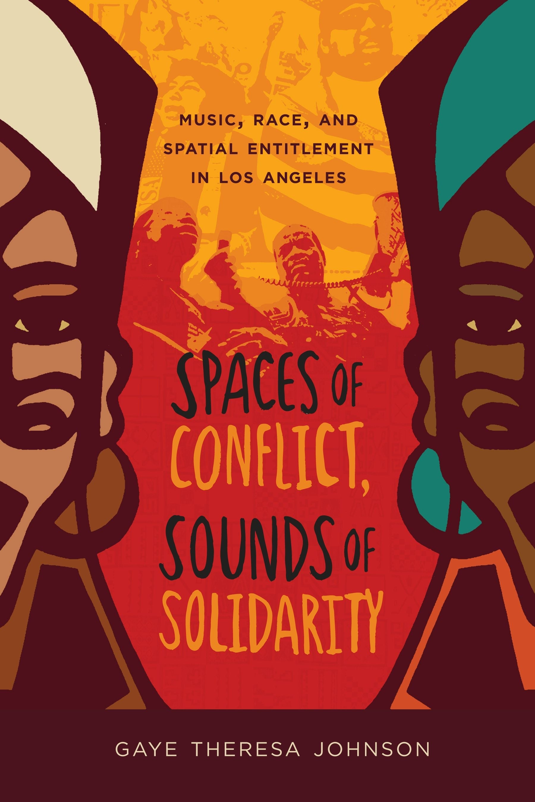 Book cover image for Spaces of Conflict, Sounds of Solidarity ISBN: 9780520954854