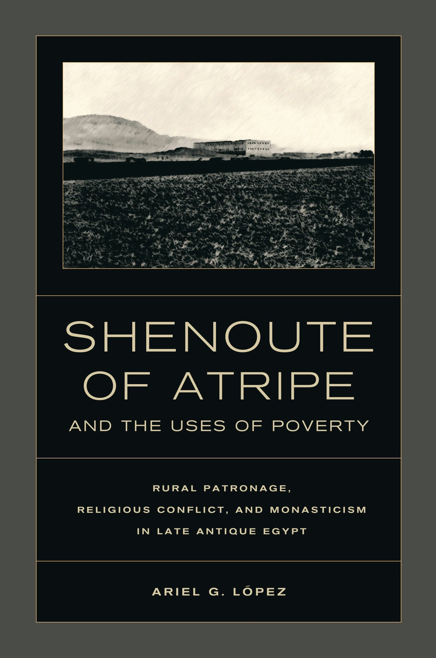 Book cover image for Shenoute of Atripe and the Uses of Poverty ISBN: 9780520954922