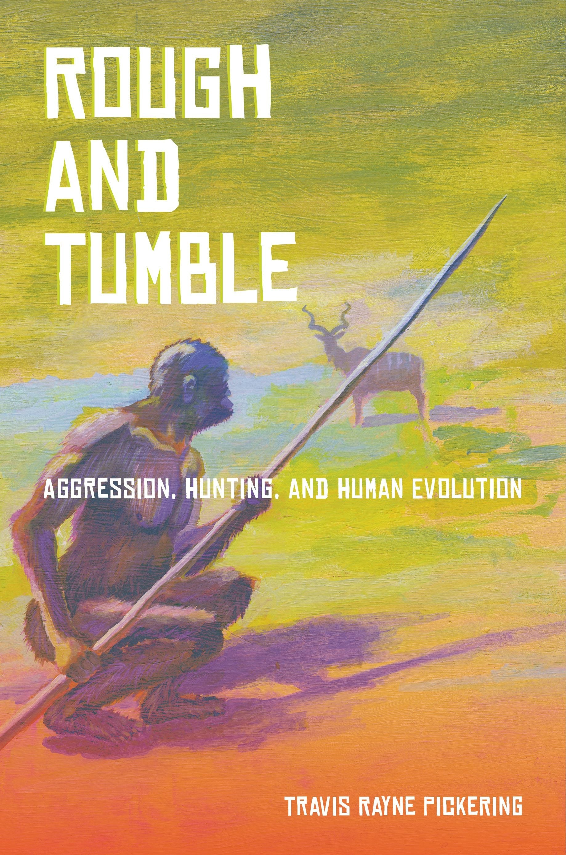 Book cover image for Rough and Tumble ISBN: 9780520955127