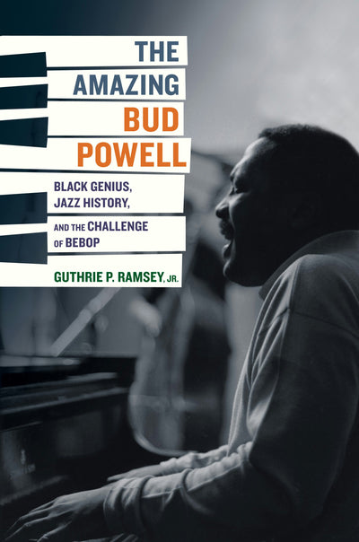 Cover image for The Amazing Bud Powell, isbn: 9780520955158