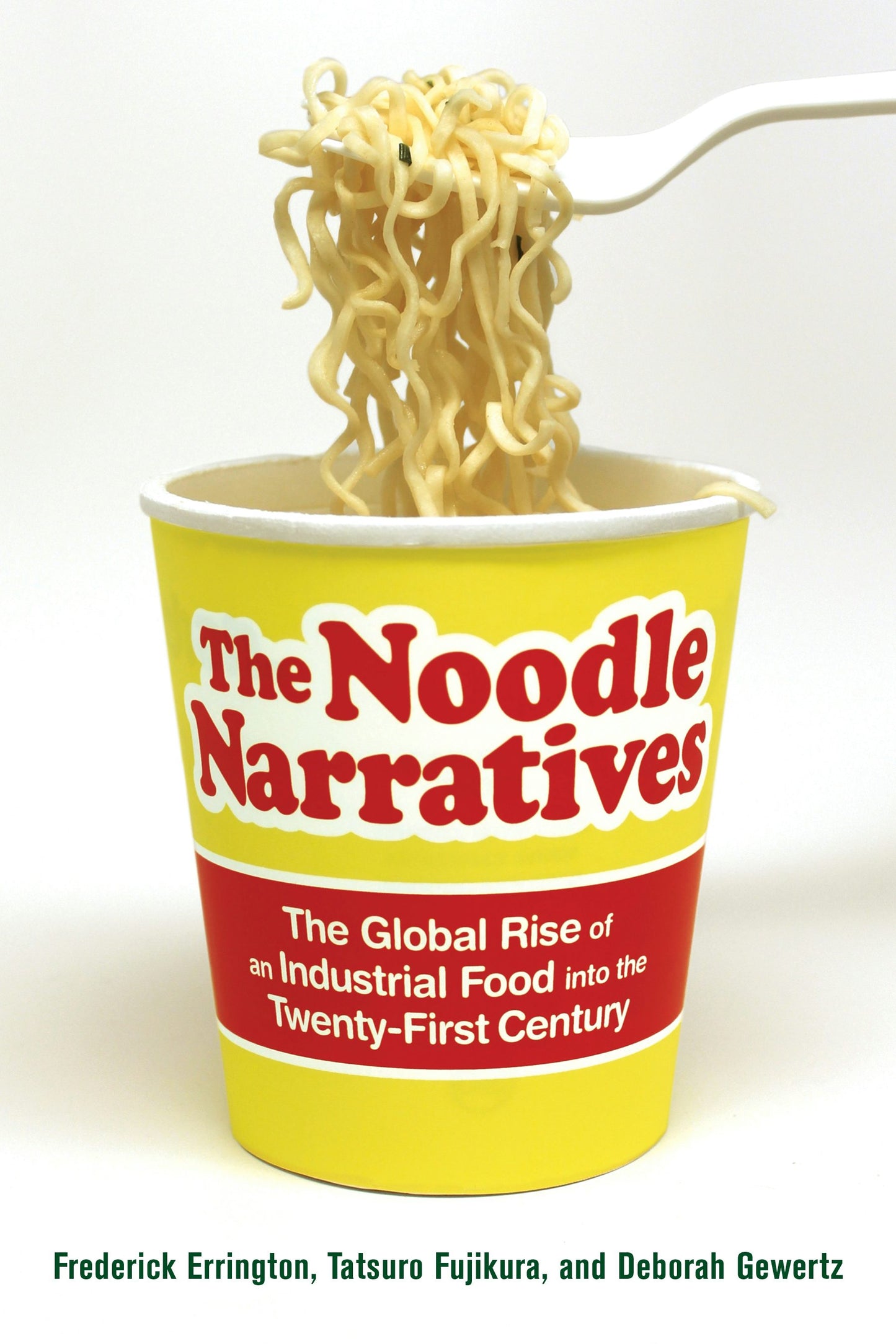 Book cover image for The Noodle Narratives ISBN: 9780520956674