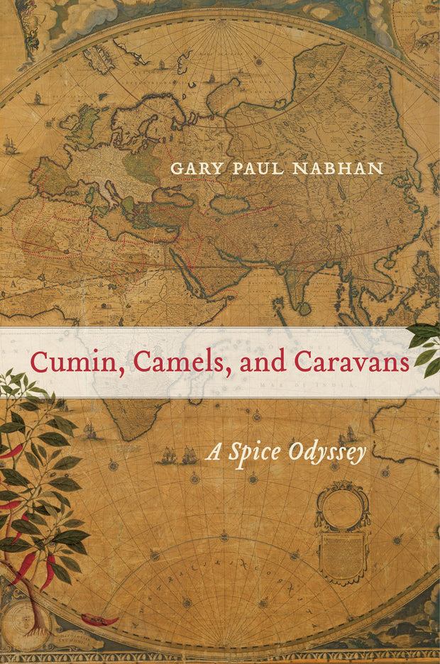 Cover image for Cumin, Camels, and Caravans, isbn: 9780520956957