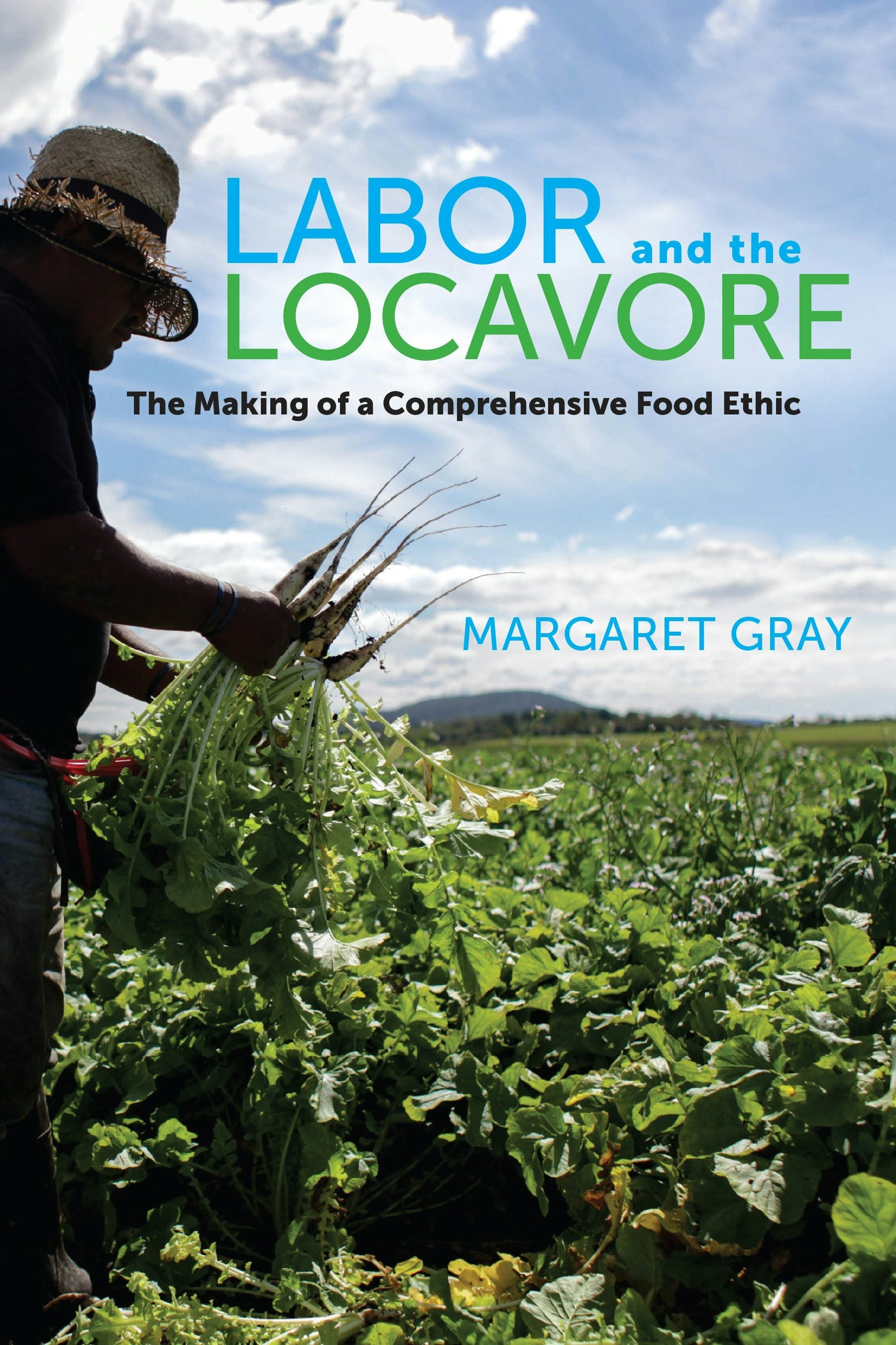Book cover image for Labor and the Locavore ISBN: 9780520957060