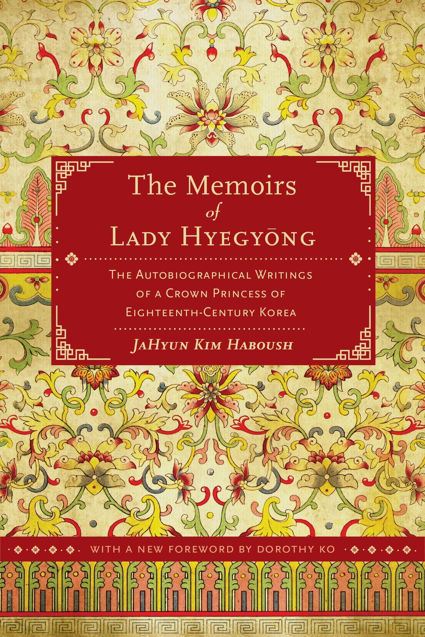 Book cover image for The Memoirs of Lady Hyegyong ISBN: 9780520957299