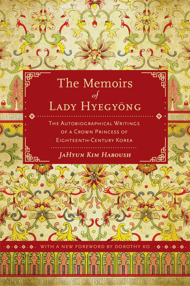 Cover image for The Memoirs of Lady Hyegyong, isbn: 9780520957299